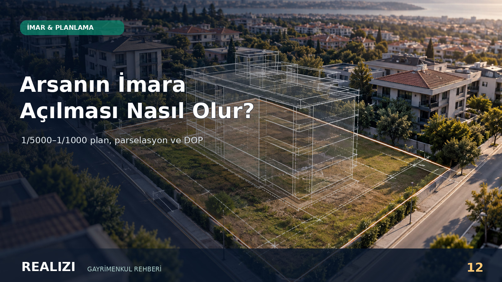 İmar planı ve parselasyon kararlarını temsil eden renkli plan paftası önünde yerleşim ve gelişme alanlarını gösteren kuşbakışı arazi manzarası