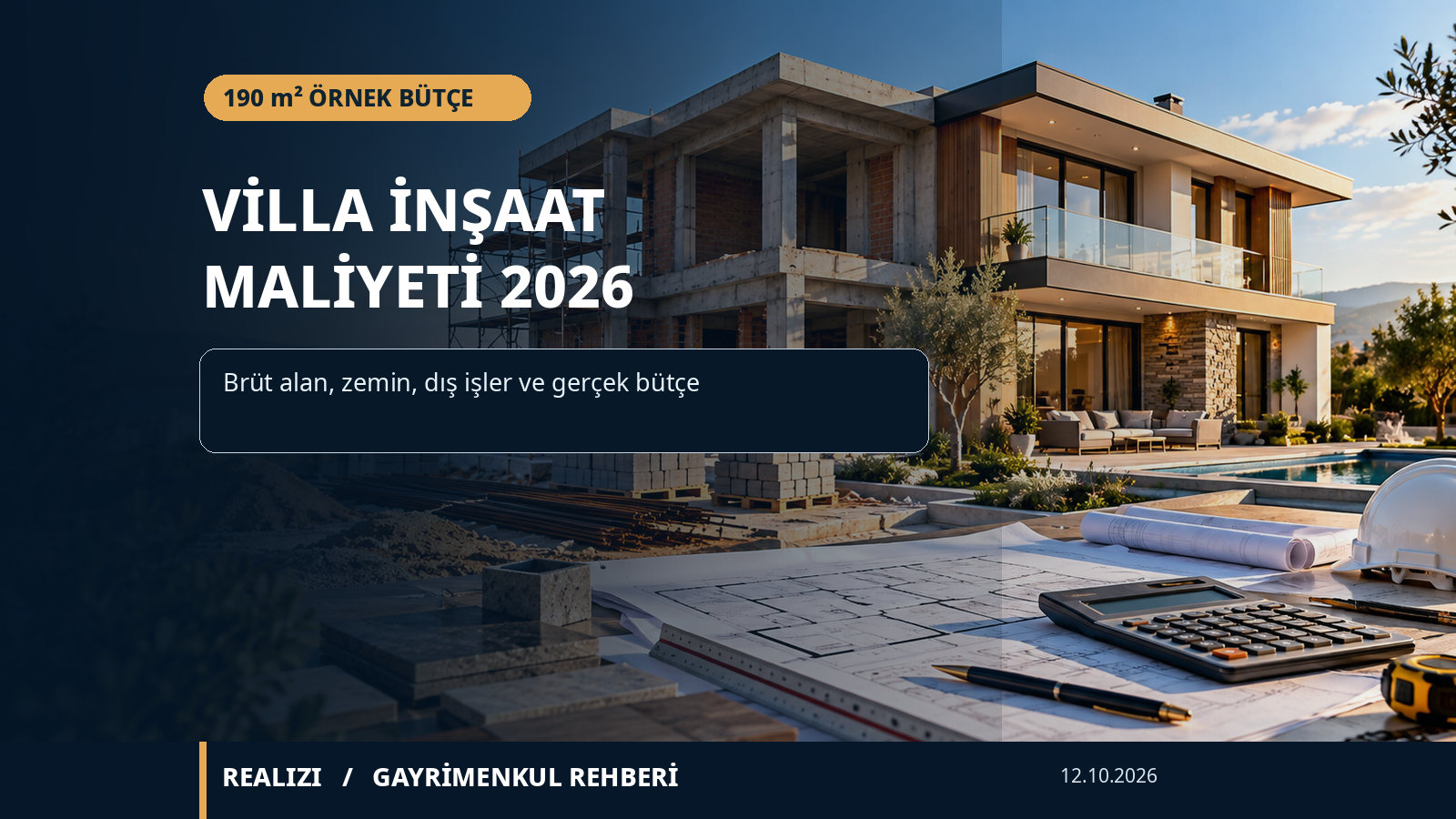 Bir kısmı betonarme kaba yapıda bir kısmı tamamlanmış iki katlı villa, önündeki mimari planlar ve maliyet hesap araçları